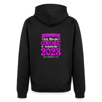 Ich Werde Große Schwester 2023 Schwangerschaft - Unisex Premium Bio Zip Hoodie - Schwarz - Hinten - Nico (187cm)