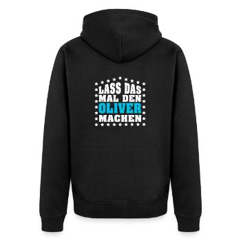Lass das mal den OLIVER machen Vornamen Spruch - Unisex Premium Bio Zip Hoodie - Schwarz - Hinten - Nico (187cm)