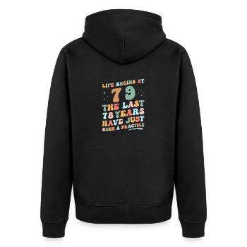 79. Geburtstag Mann Frau 2023 Funny Groovy Life - Unisex Premium Bio Zip Hoodie - Schwarz - Hinten - Nico (187cm)