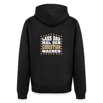Lass das mal den CHRISTIAN machen Vornamen Spruch - Unisex Premium Bio Zip Hoodie - Schwarz - Hinten - Nico (187cm)