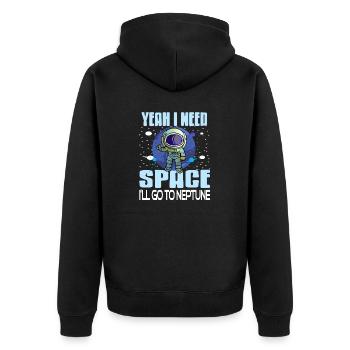 Yeah I Need Space I'll Go To Neptune Retro Funny - Unisex Premium Organic Zip Hoodie - black - Back - Nico (187cm)