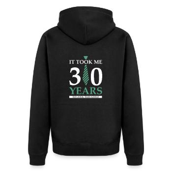 Ich Habe 30 Jahre Gebraucht, Um So Gut Auszusehen - Unisex Premium Bio Zip Hoodie - Schwarz - Hinten - Nico (187cm)