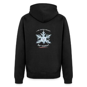 I Am Snow Ready For Winter! Funny Snow Winter - Unisex Premium Bio Zip Hoodie - Schwarz - Hinten - Nico (187cm)