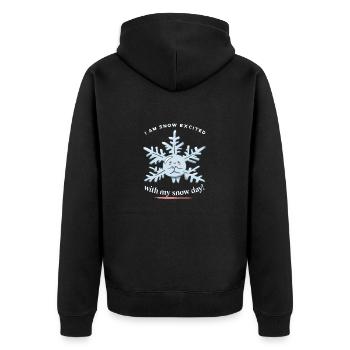 I Am Snow Excited With My Snow Day! Snow Winter - Unisex Premium Bio Zip Hoodie - Schwarz - Hinten - Nico (187cm)