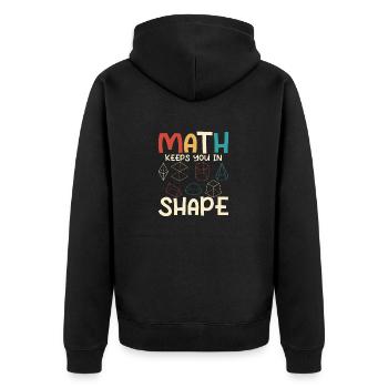 Math Keeps You In Shape Math Teacher Education - Unisex Premium Bio Zip Hoodie - Schwarz - Hinten - Nico (187cm)