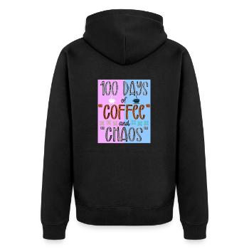 100th Days Of Coffee And Chaos School Teacher Day - Unisex Premium Organic Zip Hoodie - black - Back - Nico (187cm)