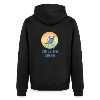 Chill ma digga - Unisex Premium Bio Zip Hoodie - Schwarz - Hinten - Nico (187cm)