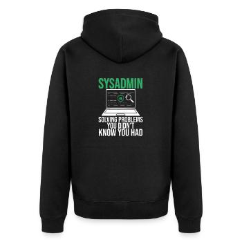 Sysadmin Solving Problems You Didn't Know You Had - Unisex Premium Organic Zip Hoodie - black - Back - Nico (187cm)