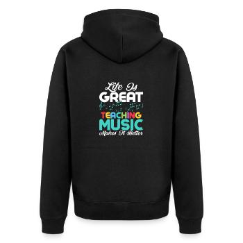 Life Is Great Teaching Music Makes It Better Schoo - Unisex Premium Bio Zip Hoodie - Schwarz - Hinten - Nico (187cm)