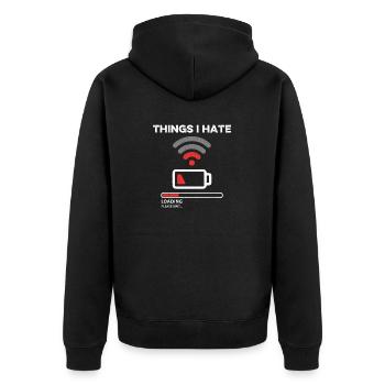 Dinge, die ich hasse Lustiger Programmierer Gamer Computer Nerd - Unisex Premium Bio Zip Hoodie - Schwarz - Hinten - Nico (187cm)