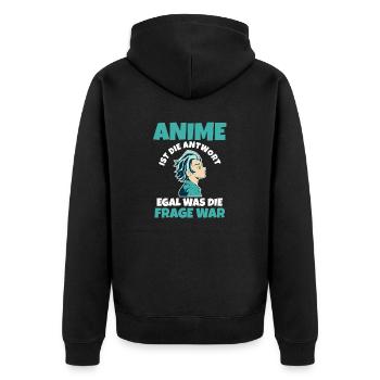 Anime ist die Antwort egal was die Frage war - Unisex Premium Bio Zip Hoodie - Schwarz - Hinten - Nico (187cm)