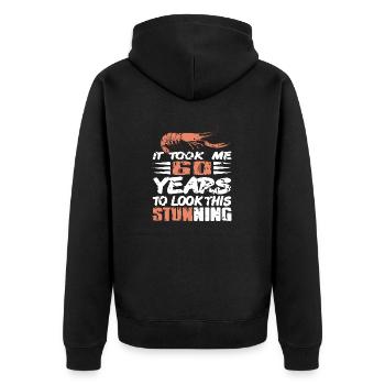 Took Me 60 Years To Look Stunning Pistol Shrimp - Unisex Premium Bio Zip Hoodie - Schwarz - Hinten - Nico (187cm)