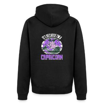 It's Because I'm A CAPRICORN Retro Funny Astrology - Unisex Premium Bio Zip Hoodie - Schwarz - Hinten - Nico (187cm)