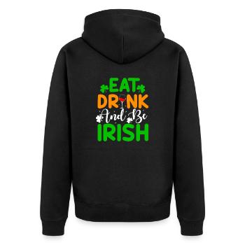 Essen Sie trinken und seien Sie Ire - Unisex Premium Bio Zip Hoodie - Schwarz - Hinten - Nico (187cm)