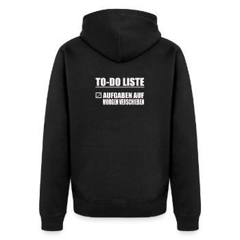 lustige To-Do liste Relaxing Design Heute mach - Unisex Premium Bio Zip Hoodie - Schwarz - Hinten - Nico (187cm)