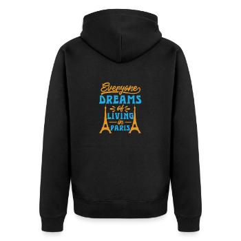 JEDER TRÄUMT DAVON, IN PARIS ZU LEBEN - Unisex Premium Bio Zip Hoodie - Schwarz - Hinten - Nico (187cm)