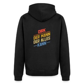 Dirk Der Mann Der Alles Kann Vorname Dirk - Unisex Premium Bio Zip Hoodie - Schwarz - Hinten - Nico (187cm)
