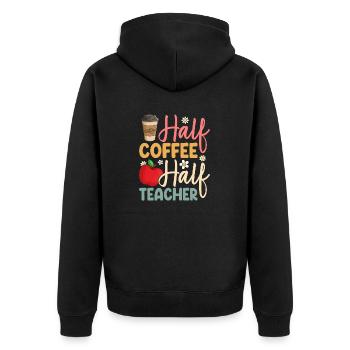 Erster Schultag, halb Kaffee, halb Lehrerinnen - Unisex Premium Bio Zip Hoodie - Schwarz - Hinten - Nico (187cm)