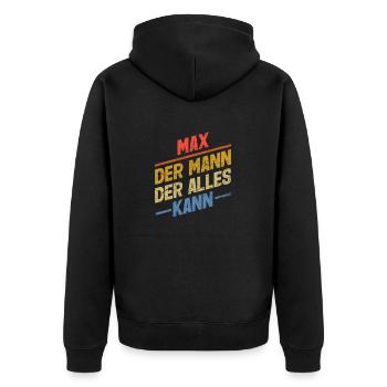 Max Der Mann Der Alles Kann Vorname Max - Unisex Premium Bio Zip Hoodie - Schwarz - Hinten - Nico (187cm)