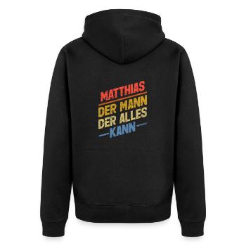 Matthias Der Mann Der Alles Kann Vorname Matthias - Unisex Premium Bio Zip Hoodie - Schwarz - Hinten - Nico (187cm)