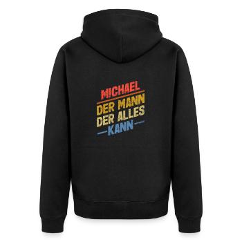 Michael Der Mann Der Alles Kann Vorname Michael - Unisex Premium Bio Zip Hoodie - Schwarz - Hinten - Nico (187cm)