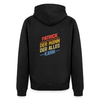 Patrick Der Mann Der Alles Kann Vorname Patrick - Unisex Premium Bio Zip Hoodie - Schwarz - Hinten - Nico (187cm)