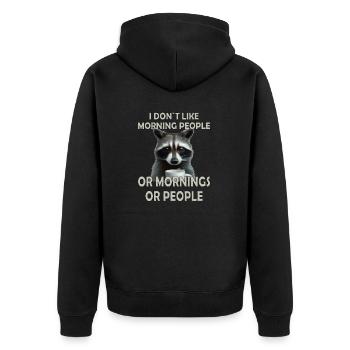 I don´t like Morning People And Mornings Waschbär - Unisex Premium Bio Zip Hoodie - Schwarz - Hinten - Nico (187cm)