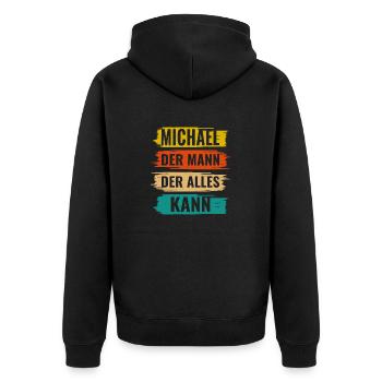 Michael Der Mann Der Alles Kann Vorname Michael - Unisex Premium Bio Zip Hoodie - Schwarz - Hinten - Nico (187cm)
