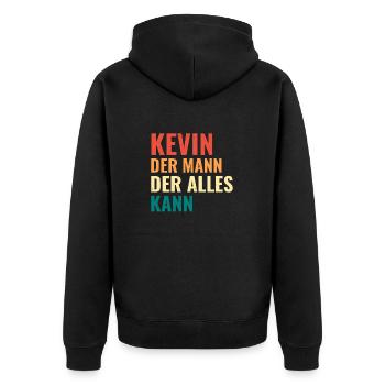 Kevin Der Mann Der Alles Kann Vorname Kevin - Unisex Premium Bio Zip Hoodie - Schwarz - Hinten - Nico (187cm)