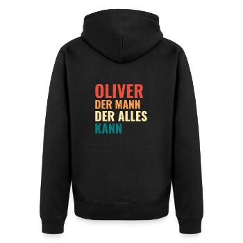 Oliver Der Mann Der Alles Kann Vorname Oliver - Unisex Premium Bio Zip Hoodie - Schwarz - Hinten - Nico (187cm)