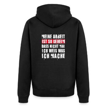 MEINE ARBEIT IST STRENG GEHEIM I LUSTIG I SPRUCH - Unisex Premium Bio Zip Hoodie - Schwarz - Hinten - Nico (187cm)