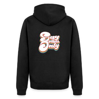Gay Vibes Only - Pride Month LGBTQ - Unisex Premium Organic Zip Hoodie - black - Back - Nico (187cm)