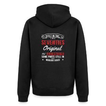 Built In The 70s Original And Unrestored - Unisex Premium Organic Zip Hoodie - black - Back - Nico (187cm)