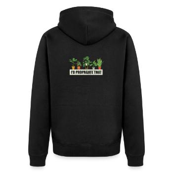 I'd Propagate That Plants Gardeners Indoor House - Unisex Premium Bio Zip Hoodie - Schwarz - Hinten - Nico (187cm)