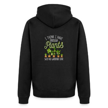 Je pense que j’ai assez de plantes, a déclaré un - Veste à capuche bio Premium Unisexe - noir - Dos - Nico (187cm)