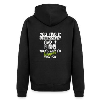 You Find It Offensive I Find It Funny - Veste à capuche bio Premium Unisexe - noir - Dos - Nico (187cm)