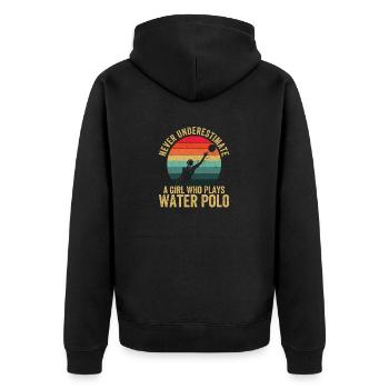 Never underestimate a girl who plays water polo - Unisex Premium Organic Zip Hoodie - black - Back - Nico (187cm)