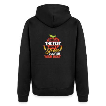 Rock The Test Kein Stress, gib dein Bestes Lehrer - Unisex Premium Bio Zip Hoodie - Schwarz - Hinten - Nico (187cm)