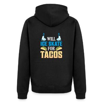 Will Ice Skate for Tacos Figure Skater Ice Skating - Unisex Premium Organic Zip Hoodie - black - Back - Nico (187cm)