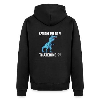 Katerine Meme T-Rex Dinosaurier Katherine Namens - Unisex Premium Bio Zip Hoodie - Schwarz - Hinten - Nico (187cm)