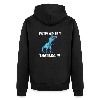 Mathilda Meme Trex Dinosaur T-Rex name - Unisex Premium Bio Zip Hoodie - Schwarz - Hinten - Nico (187cm)