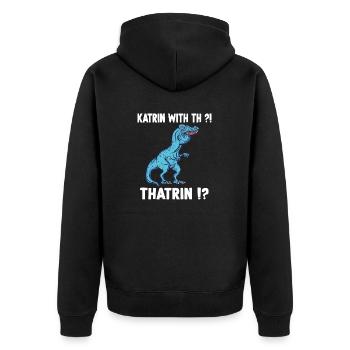 Kathrin T-Rex Overbite Meme Katrin Names - Unisex Premium Organic Zip Hoodie - black - Back - Nico (187cm)