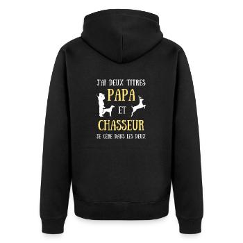 papa chasseur homme humour chasse idée cadeau - Veste à capuche bio Premium Unisexe - noir - Dos - Nico (187cm)