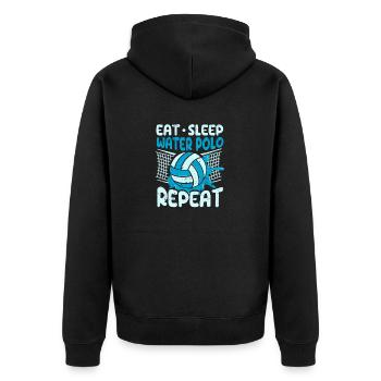 Eat Sleep Water Polo Repeat Funny Sports Fan - Unisex Premium Organic Zip Hoodie - black - Back - Nico (187cm)