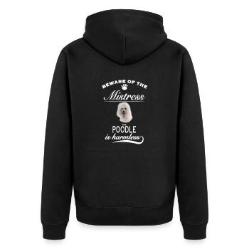 Beware of the mistress, harmless Poodle - Unisex Premium Bio Zip Hoodie - Schwarz - Hinten - Nico (187cm)