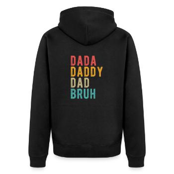 Dada Papa Papa Bruh - Unisex Premium Bio Zip Hoodie - Schwarz - Hinten - Nico (187cm)