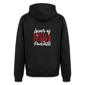 Wahre Verbrechen Podcaster True Crime Podcast - Unisex Premium Bio Zip Hoodie - Schwarz - Hinten - Nico (187cm)