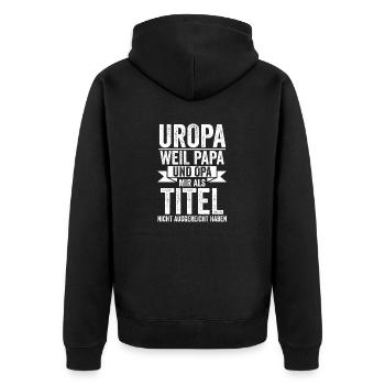 Ich Habe Drei Titel Papa Opa Und Uropa - Unisex Premium Bio Zip Hoodie - Schwarz - Hinten - Nico (187cm)