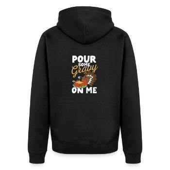 Gießen Sie etwas Soße auf mich Happy Turkey Day - Unisex Premium Bio Zip Hoodie - Schwarz - Hinten - Nico (187cm)