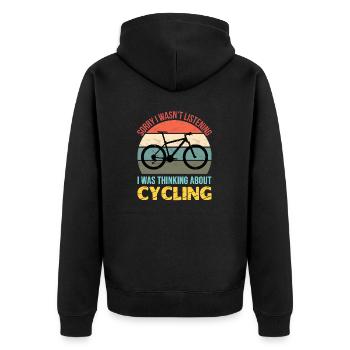 Tut mir leid, dass ich nicht zugehört habe, ich dachte an Radfahren - Unisex Premium Bio Zip Hoodie - Schwarz - Hinten - Nico (187cm)